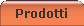 Prodotti